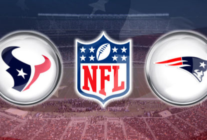 [PRÉVIA] Playoffs da NFL – Divisional Round: Houston Texans @ New England Patriots - The Playoffs
