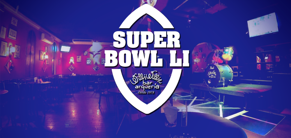 Festa do Super Bowl LI - The Playoffs e Willi Willie