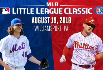Phillies e Mets irão jogar o MLB Little League Classic de 2018 - The Playoffs