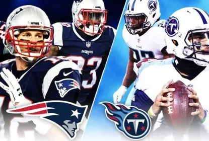 [PRÉVIA] Playoffs da NFL: Tennessee Titans @ New England Patriots - The Playoffs