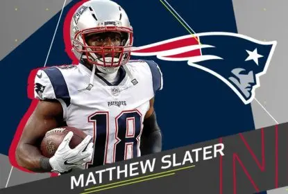 Patriots renovam com wide receiver Matthew Slater por dois anos - The Playoffs
