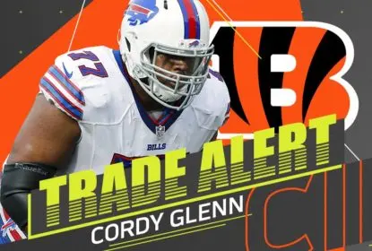 Cincinnati Bengals adquire Cordy Glenn em troca com Buffalo Bills - The Playoffs