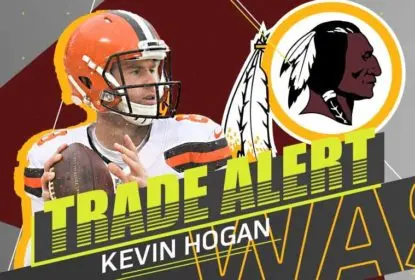 Browns trocam quarterback Kevin Hogan para os Redskins - The Playoffs