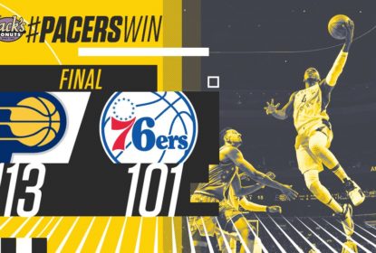 Pacers vencem confronto direto e passam Sixers - The Playoffs