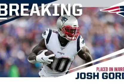 New England Patriots coloca Josh Gordon na injured reserve - The Playoffs