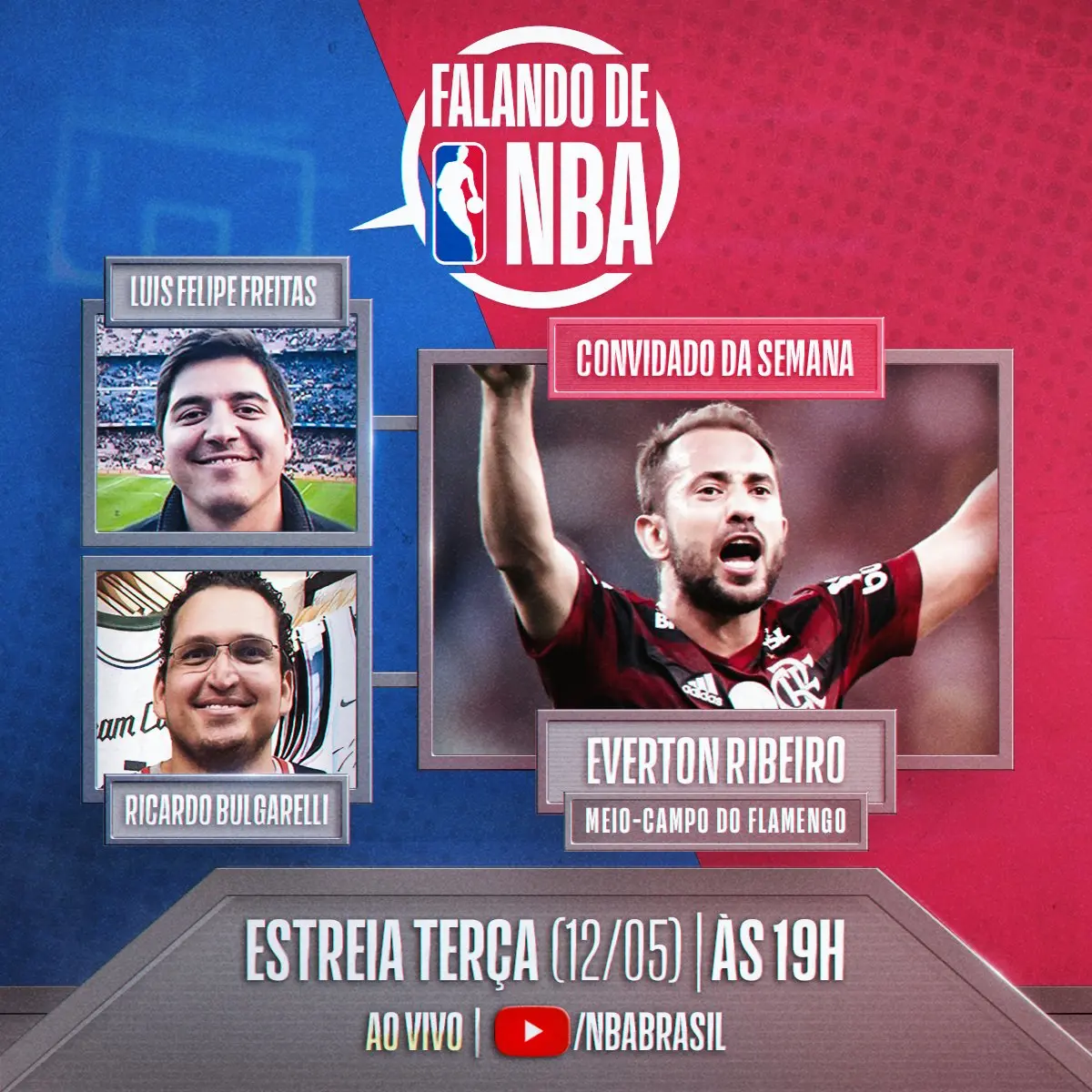 No Youtube, ‘Falando de NBA’ estreia dia 12 com Everton Ribeiro, do Flamengo