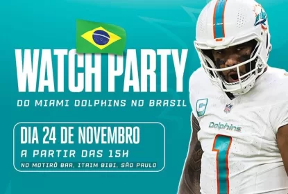 Miami Dolphins realiza primeira ‘Watch Party’ no Brasil em 24 de novembro - The Playoffs